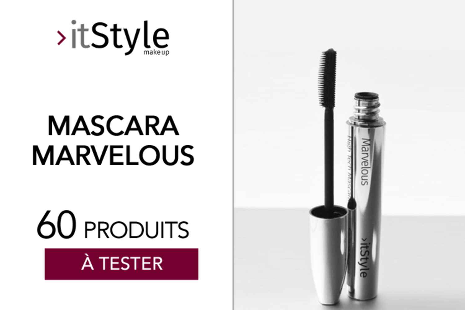 Mascara Marvelous de ItStyle Makeup - 60 produits à tester