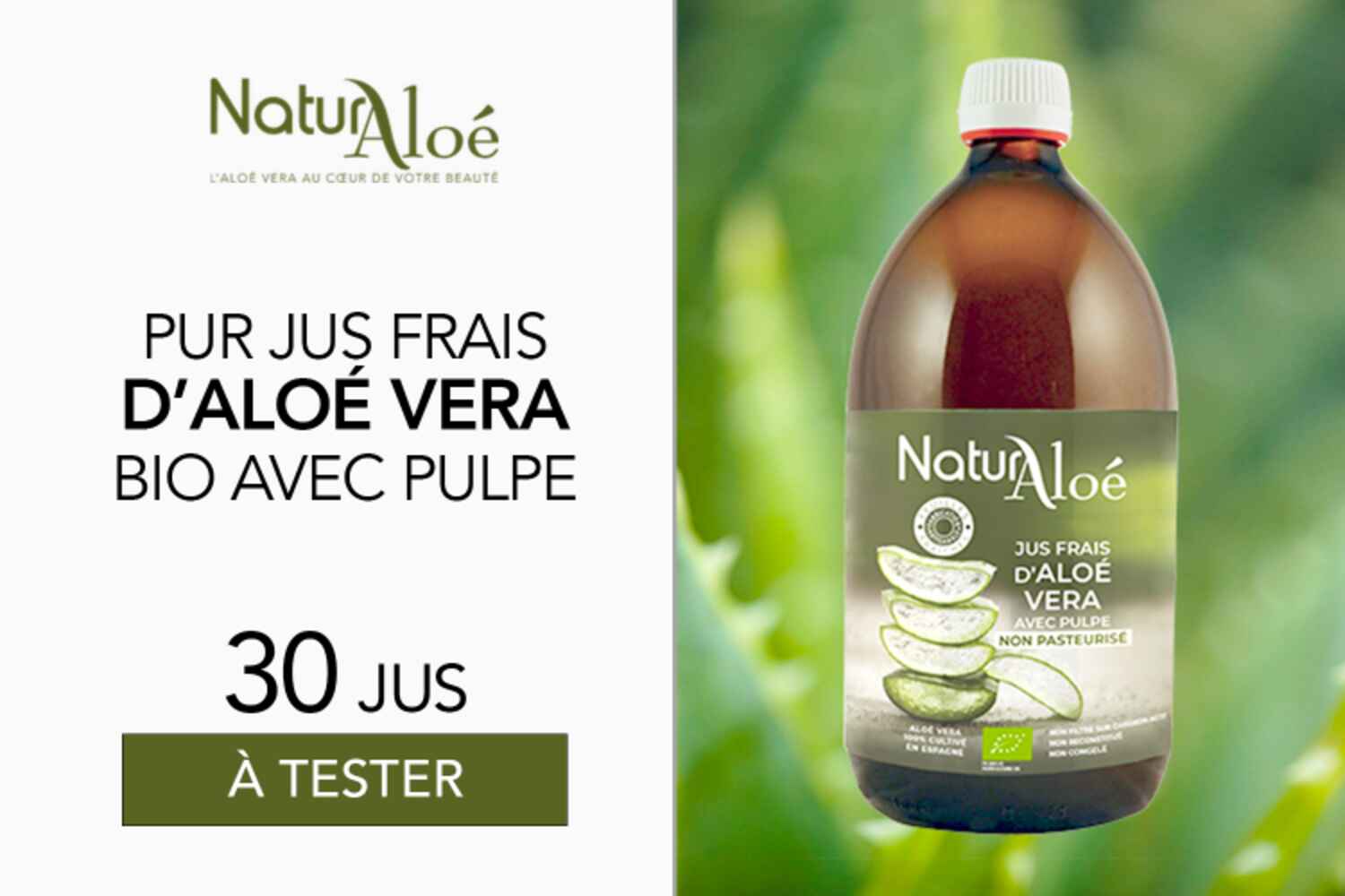 Jus Frais d'Aloé Vera bio de NaturAloé : 30 Jus à tester !