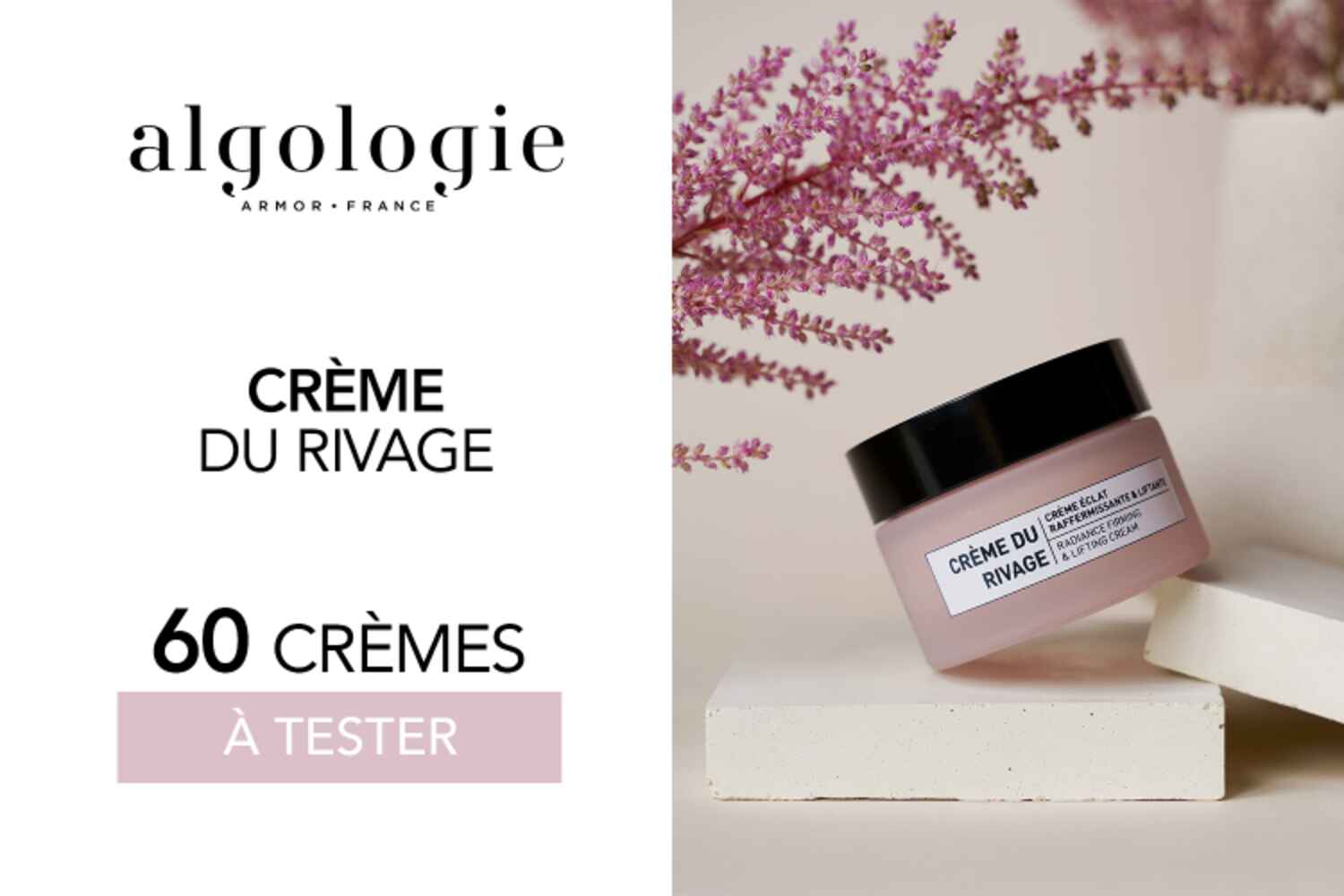 60 Crèmes du Rivage - Crème Éclat Raffermissante & Liftante