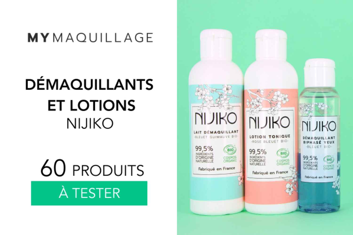 60 Démaquillants & Lotions Bio Nijiko à tester