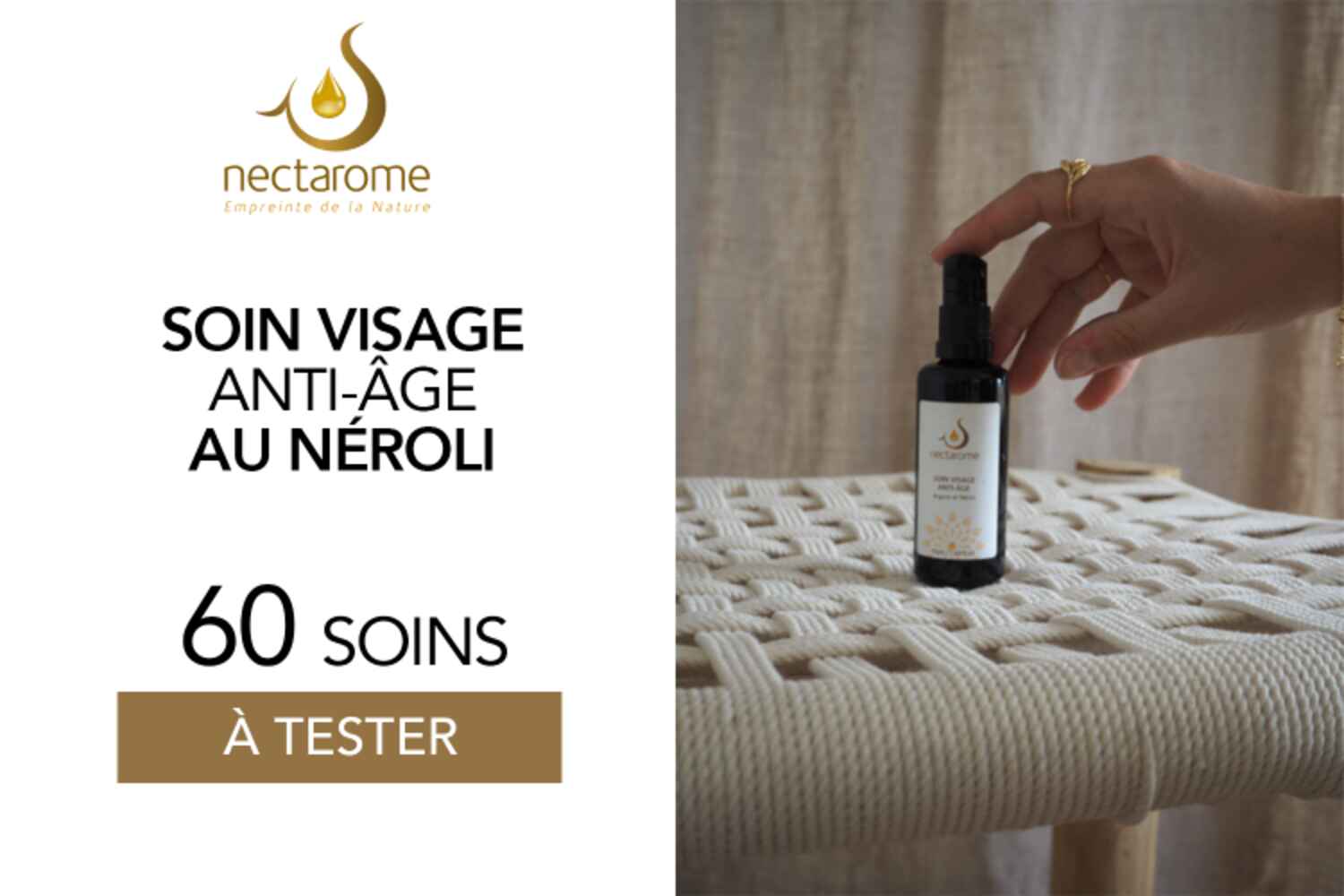 Soin visage anti-âge argan & néroli format inédit 10ML : 60 soins à tester !