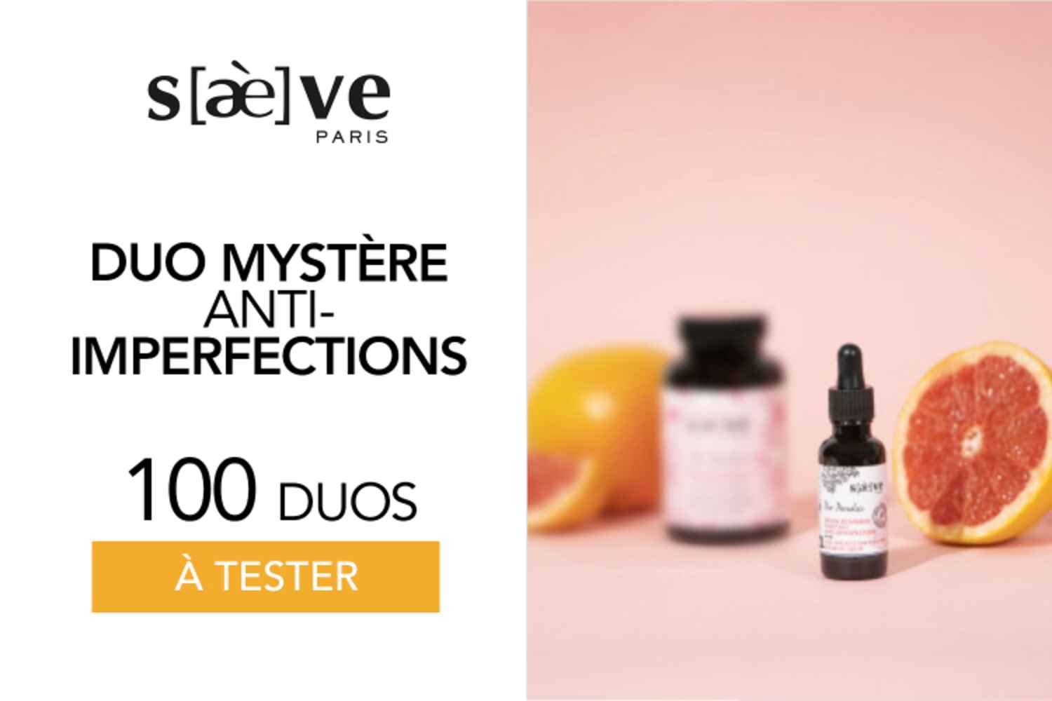 Produit mystère Anti-imperfections & le Sérum Best Seller de Saeve : 100 duos Anti-imperfections à tester !
