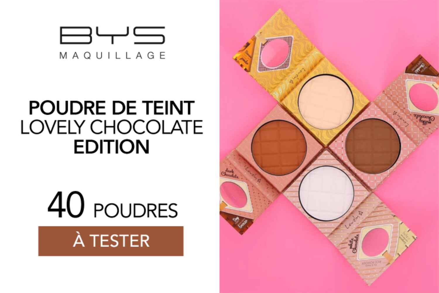 Poudre de Teint LOVELY Chocolate Edition : 40 poudres à tester !