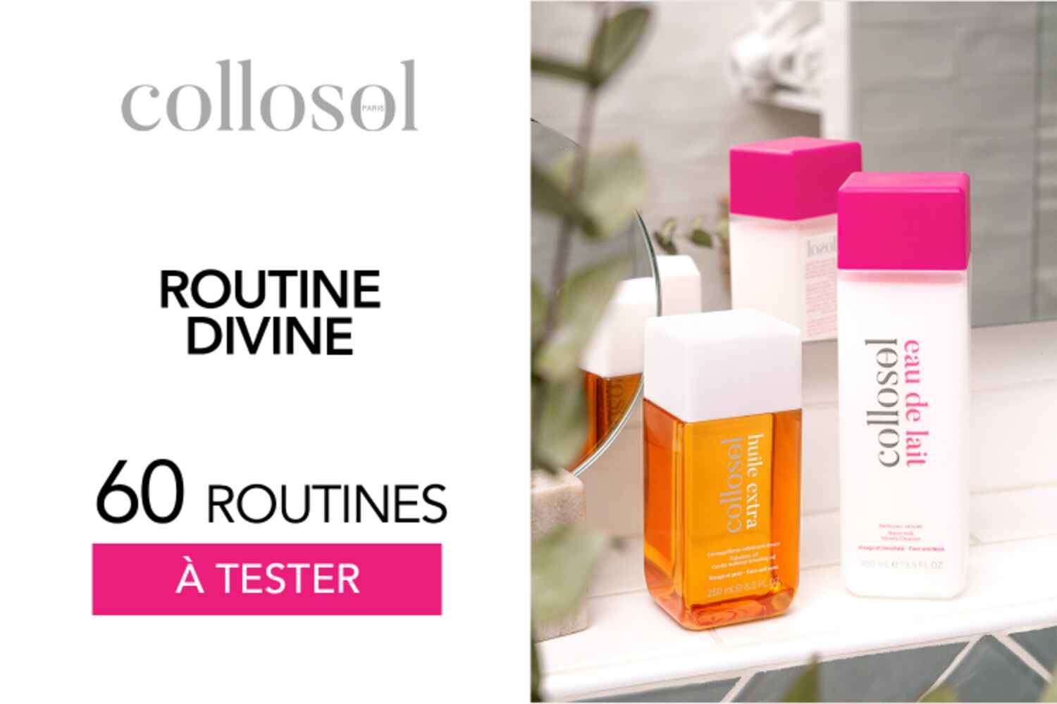 ROUTINES DIVINES COLLOSOL : 60 ROUTINES À TESTER !
