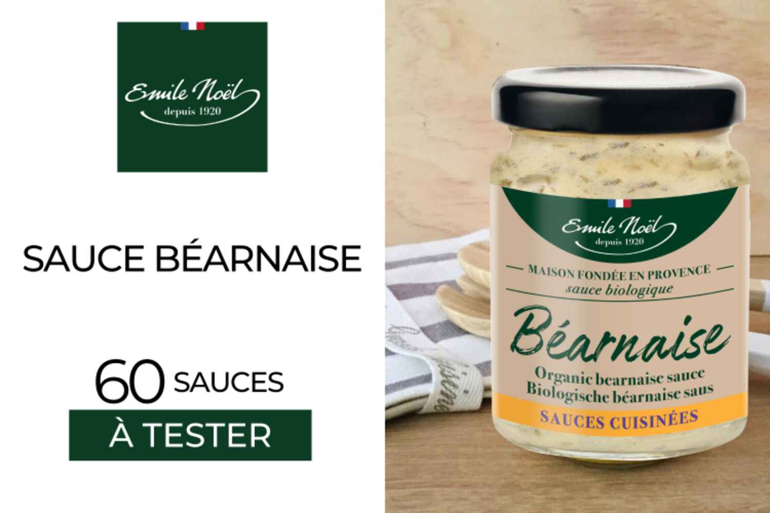 SAUCE BÉARNAISE EMILE NOËL : 60 PRODUITS À TESTER !