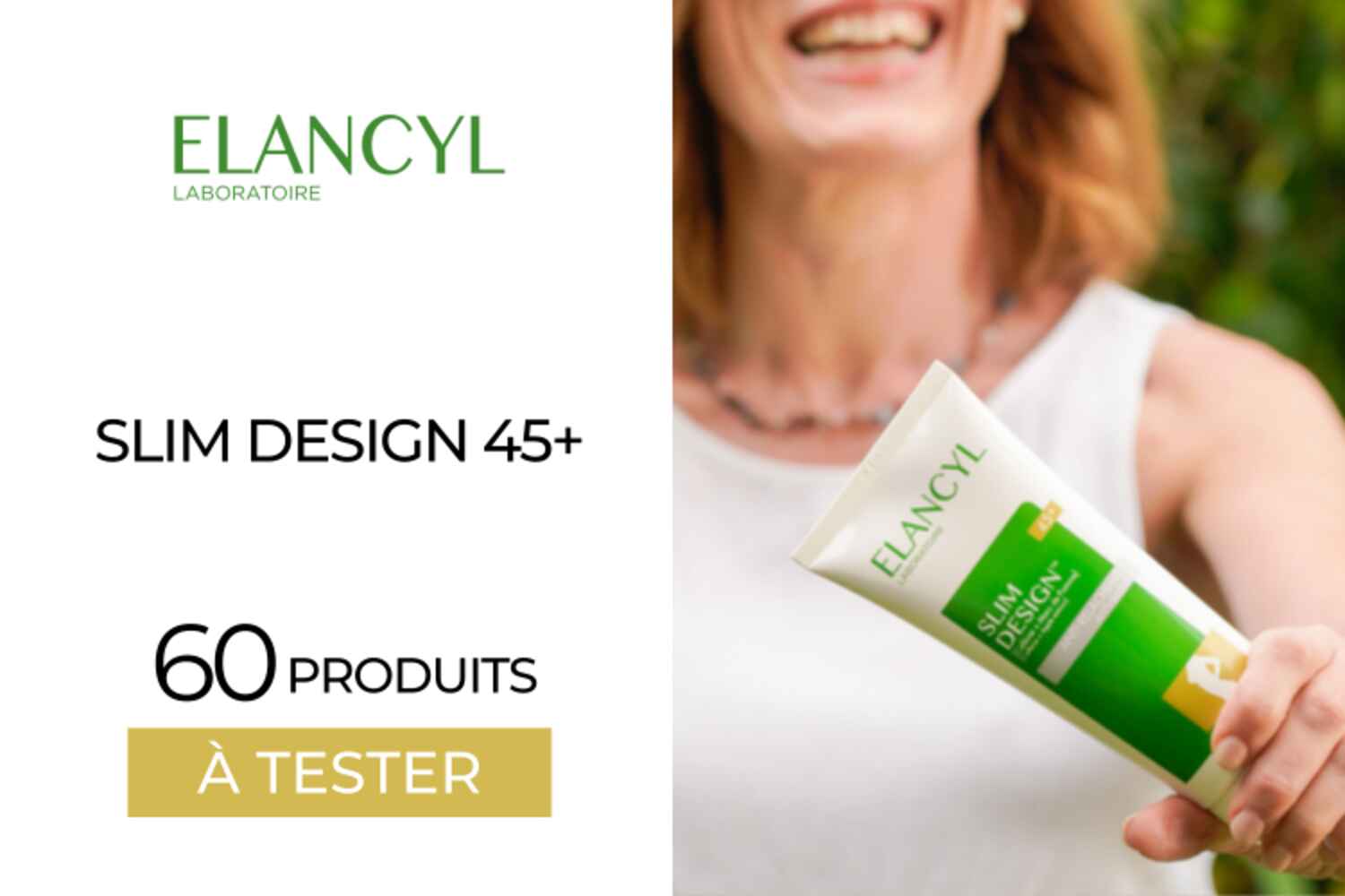 60 Slim Design 45+ à tester !