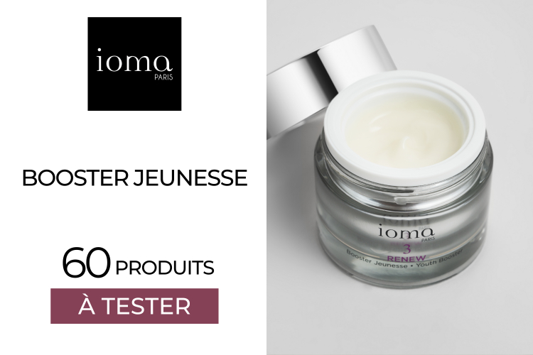 60 Booster Jeunesse de IOMA Paris à tester !