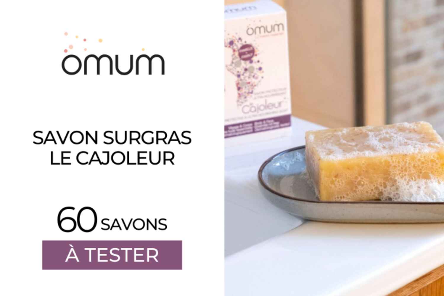 60 Savon surgras Le Cajoleur à tester !