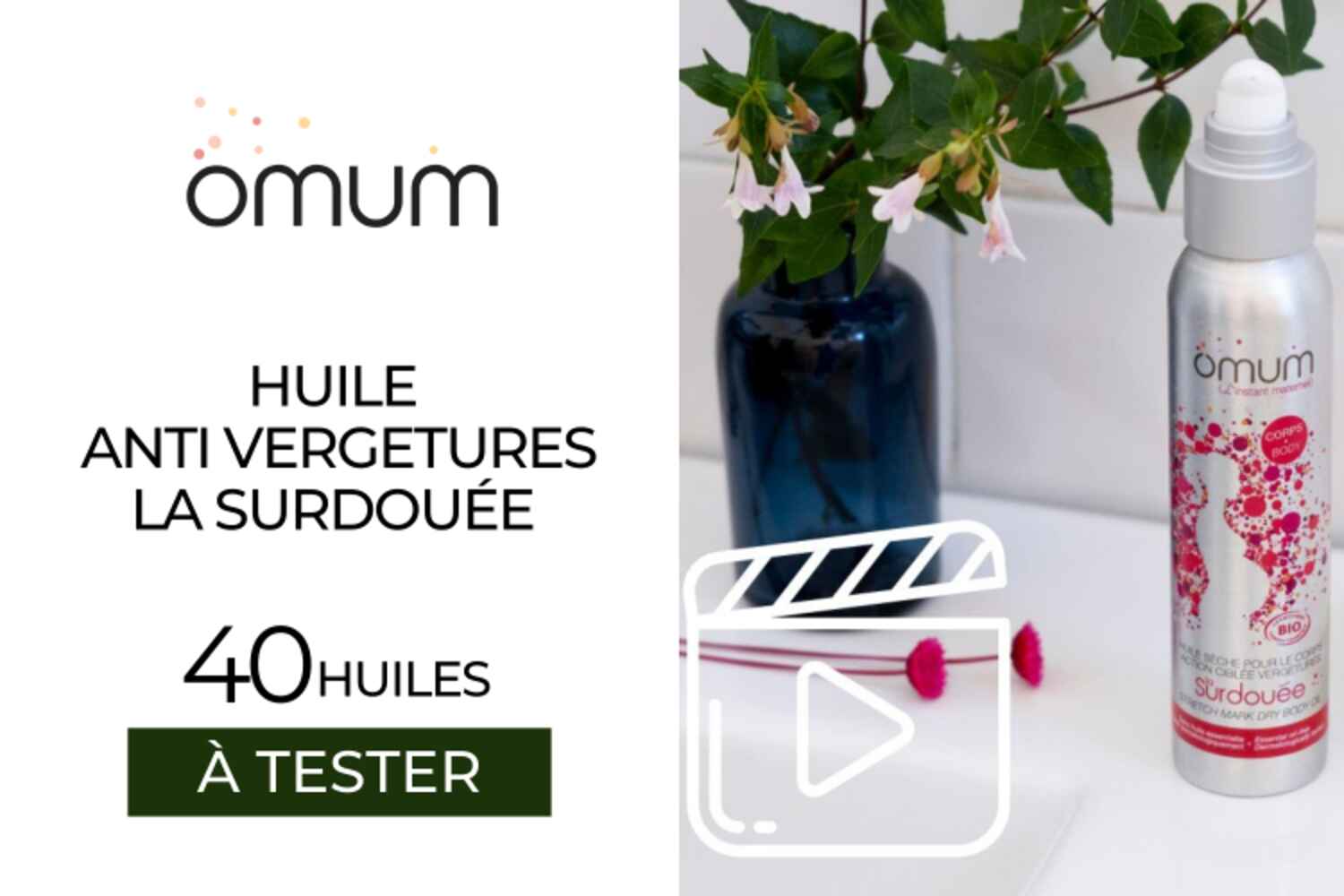 20 Huiles anti vergetures La Surdouée de Omum à tester !