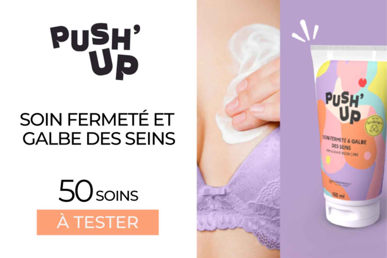 SOIN FERMETÉ ET GALBE DES SEINS de PUSH' UP à tester !
