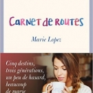 Carnet de Routes, Marie Lopez - Infos et avis