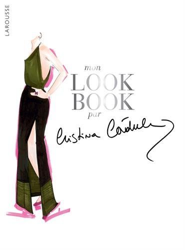 Mon look book par Cristina Cordula, Editions Larousse - Infos et avis