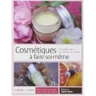 Cosmétiques à faire soi-même : 50 recettes pour une beauté au naturel, Marie-Claire Album S.A. - Infos et avis