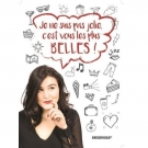 Je ne suis pas jolie, c'est vous les plus belles ! Jenesuispasjolie, La page qui bouge - Infos et avis