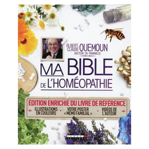 Ma bible de l'homéopathie d'Albert-Claude Quemoun